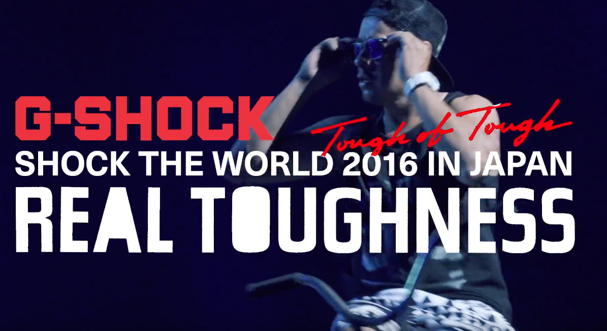 「Ｇ－ＳＨＯＣＫ ＳＨＯＣＫ ＴＨＥ ＷＯＲＬＤ ２０１６ ＩＮ ＪＡＰＡＮ　ＲＥＡＬ ＴＯＵＧＨＮＥＳＳ」